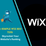 10 Simple Wix SEO Tips to Skyrocket Your Website's Ranking