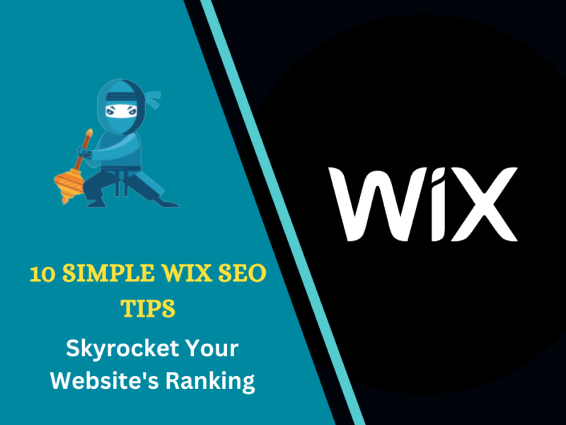 10 Simple Wix SEO Tips to Skyrocket Your Website's Ranking