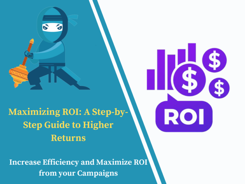 Maximizing ROI