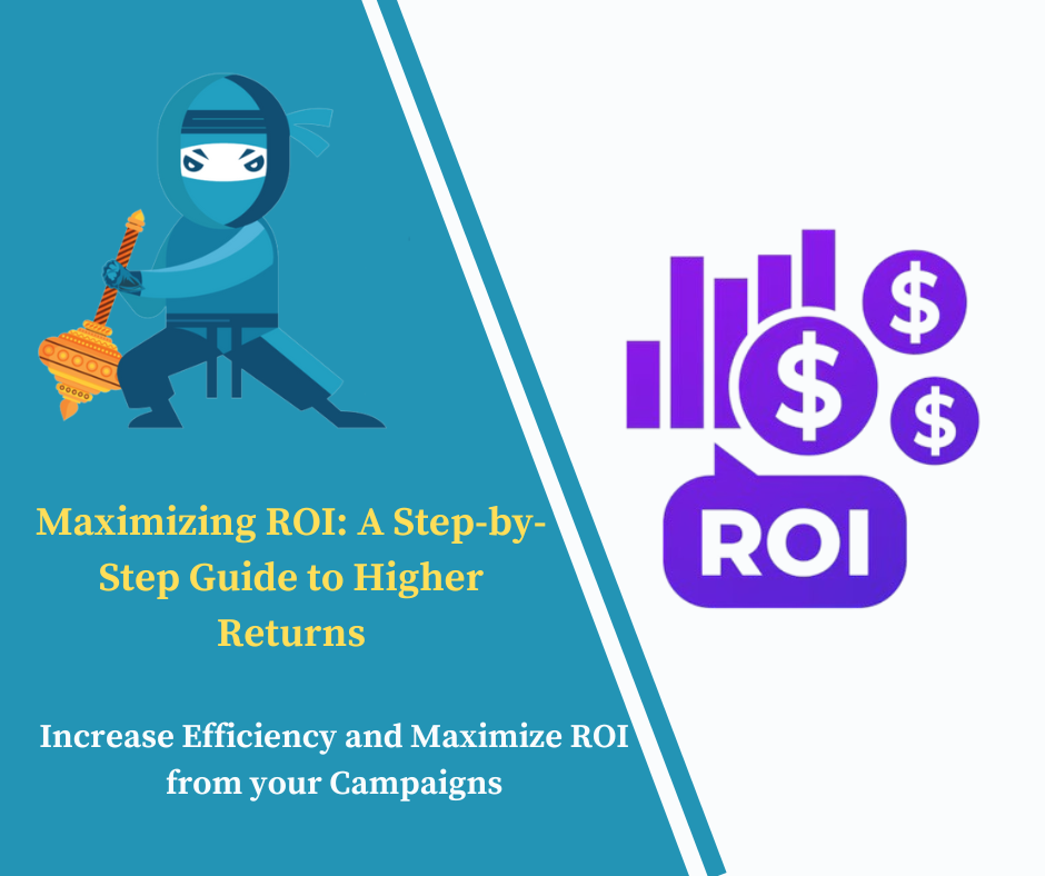 Maximizing ROI