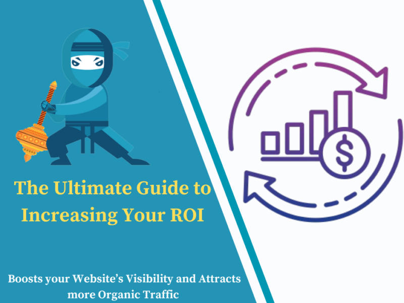 Increasing Your ROI