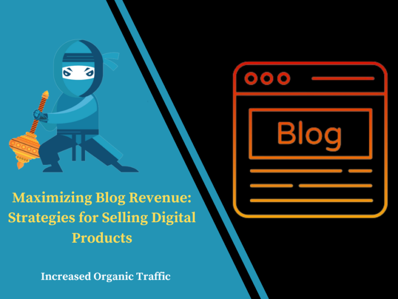 Maximizing Blog Revenue: Strategies for Selling Digital Products