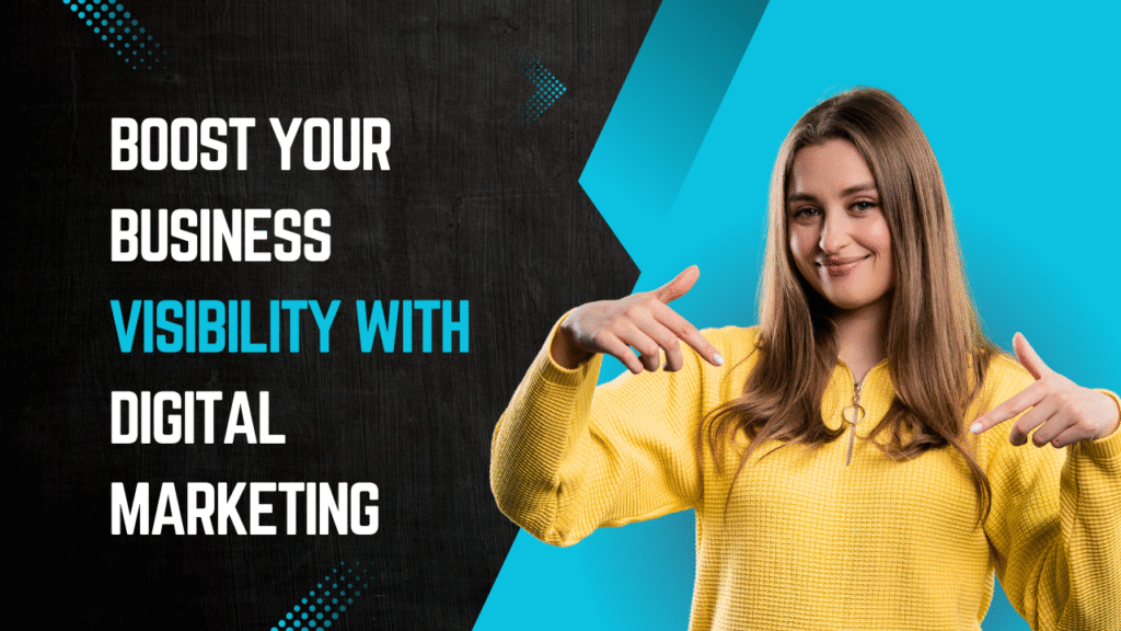 Boost Your Business Visibility with Digital Marketing -HanuiT Solutions