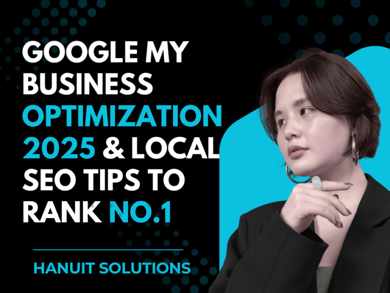 Google My Business Optimization 2025 Local SEO Tips to Rank No.1